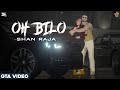 Oh bilo  shan raja  official  punjabi party anthem 2022  deepdrumz