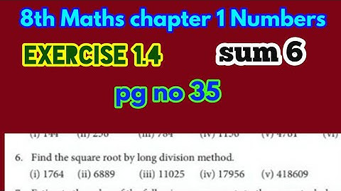 8th std Maths-chapter 1 Numbers- Exercise 1.4 sum  6  pg no 35