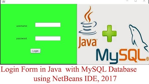 How to Create a Login Form in Java using MySQL Database and NetBeans IDE?[With Source Code]