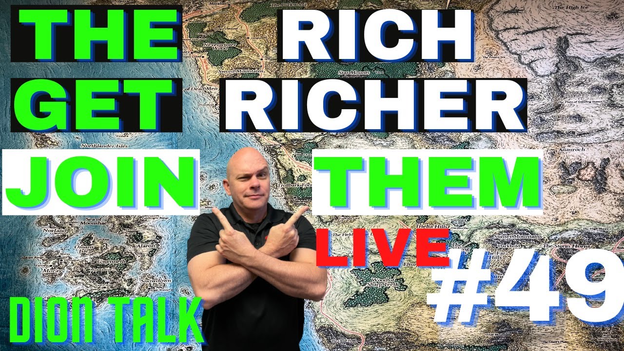How the rich get richer, how to join them. Today's Dion Talk YouTube