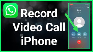 How To Record A WhatsApp Video Call (iPhone) screenshot 2