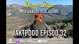 På Dianas Stigar med Ekberg och Jägare - Episod 32