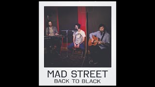 Mad Street - Back To Black (Amy Winehouse Live Cover) chords