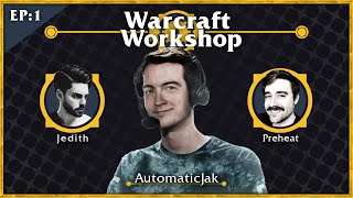 Warcraft Workshop Podcast 01 - The State of Healing & Dragonflight Season 4 w/ @AutomaticJak