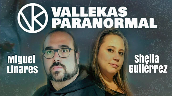 VALLEKAS PARANORMAL