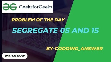 Segregate 0s and 1s || GFG POTD ||14-07-2024