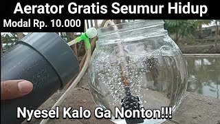 Cara Membuat Aerator Tanpa Listrik