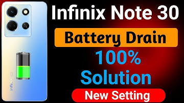 Infinix Note 30 5G Battery Drain Problem | How to Solve Battery Drain Problem in Infinix Note 30 5G