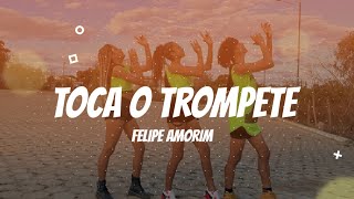 Toca o Trompete - Felipe Amorim | Coreografia KassArt