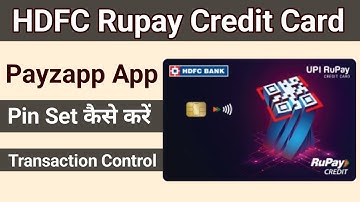 HDFC Rupay Credit Card Pin Set Kaise Kare Payzapp app se ! Card Control #creditcard #rupaycreditcard