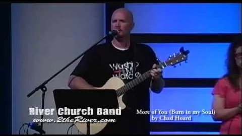 More of You  (Burn in My Soul)  by Chad Hoard