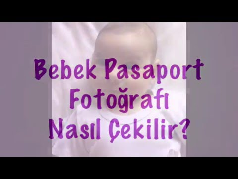 Video: Bir çocuğun Fotoğrafı Pasaporta Nasıl Yapıştırılır