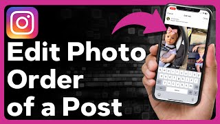 How To Change The Order Of Photos On Instagram After Posting screenshot 4