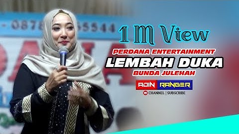 SUARANYA BIKIN JATUH CINTA | LEMBAH DUKA | JULEHAH | PERDANA COVER | ADIN RANGER