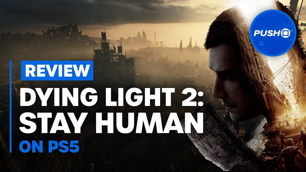 Dying Light 2 Stay Human PS4&PS5