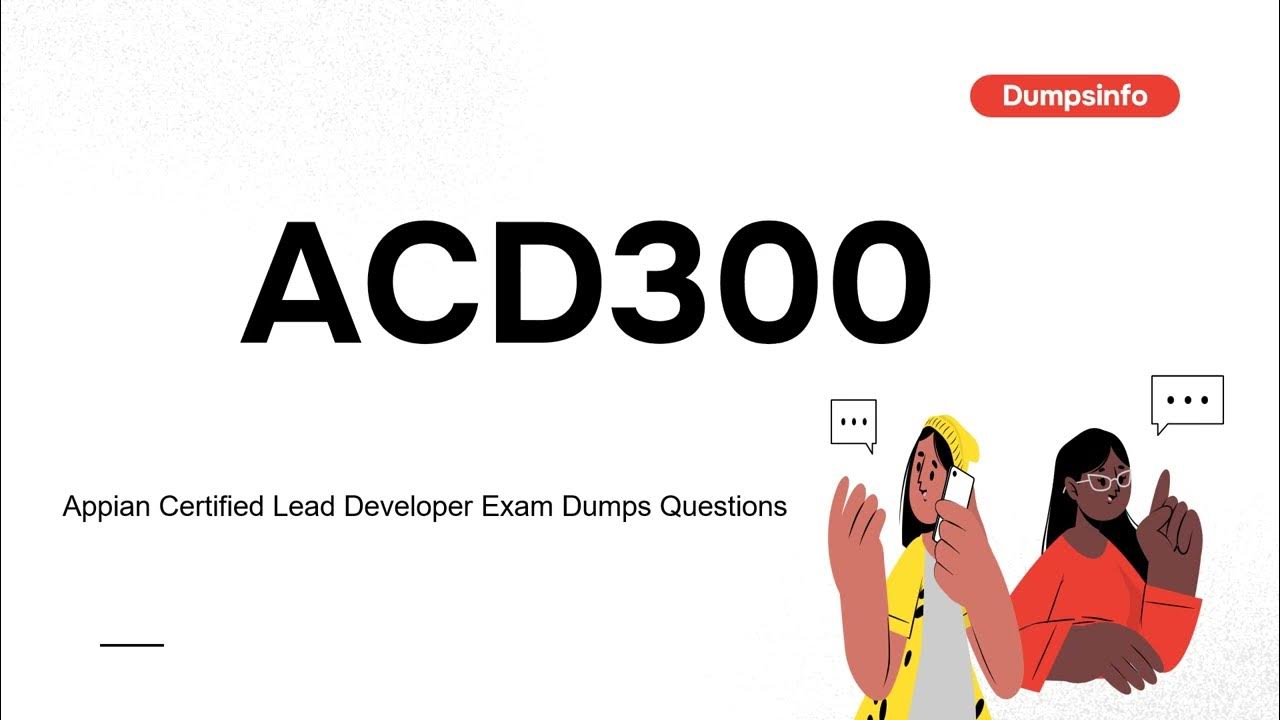 ACD300 Appian Certified Lead Developer Exam Dumps Questions YouTube