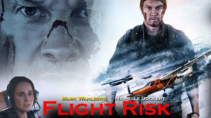 Flight Risk Full Movie | Mark Wahlberg, Michelle Dockery, Topher G. | Review and Facts