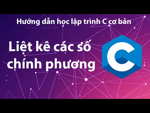 C - Bài tập 2.16: Liệt kê các số chính phương trong đoạn cho trước