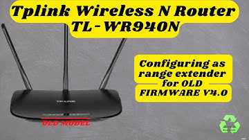 How to setup tplink TL-WR940N as Range extender Firmware v4.0 simple steps
