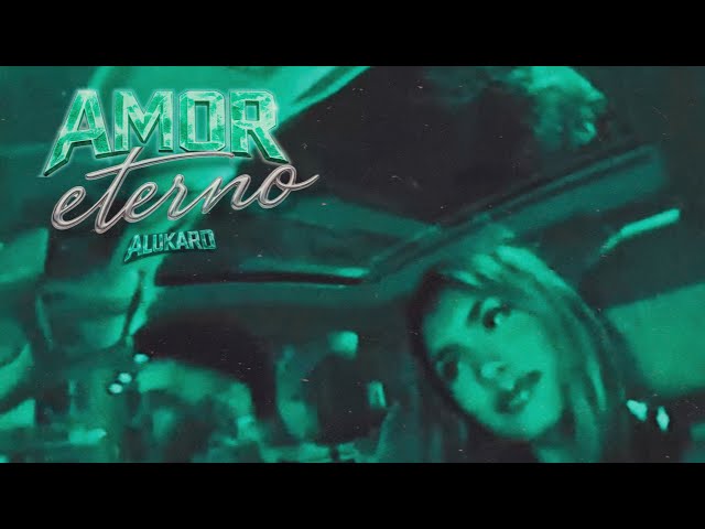 AMOR ETERNO - ALUKARD (Video lyric)