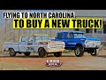 Flying to North Carolina to BUY A NEW TRUCK! | Ford Era