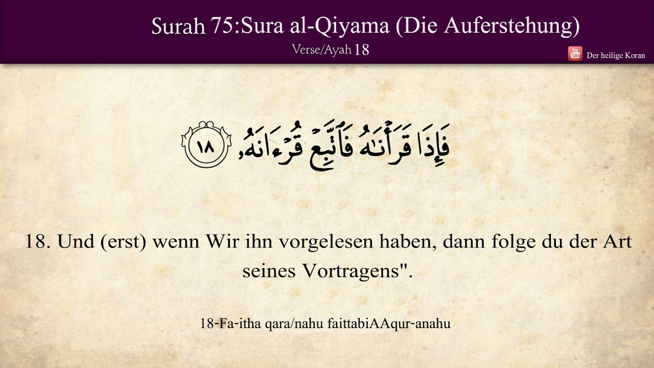 Die Erste Sure Im Koran Auf Deutsch Sure 75: Al-Qiyama (Die Auferstehung)- Koran - Der heilige Koran