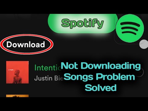 Fix Spotify Not Downloading Songs Problem Solved