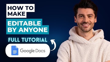 How to Make Google Docs Editable by Anyone [2025 Guide]