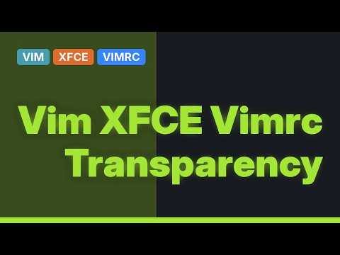 Transparent background of Vim editor within the xfce-4 terminal (2 Solutions!!)