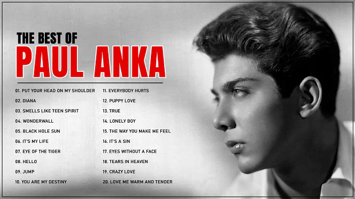 Paul Anka Greatest Hits Full Album - Paul Anka Bes...