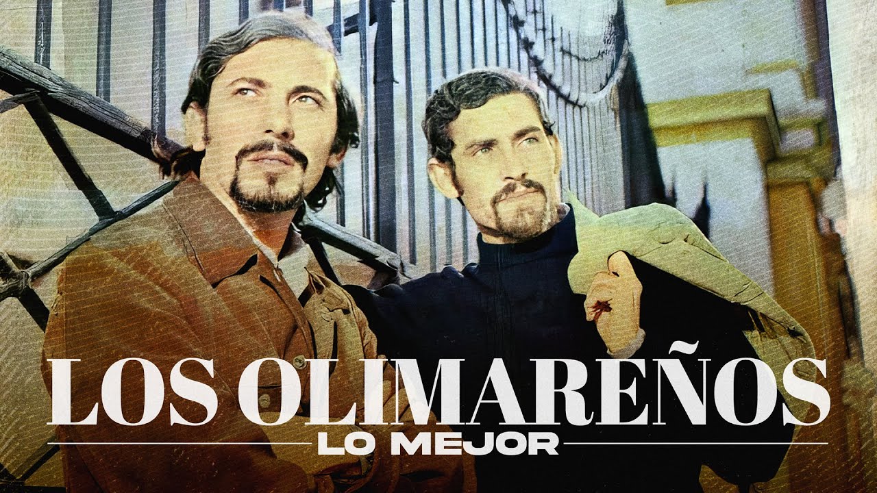 LOS OLIMAREÑOS - LO MEJOR ENGANCHADOS