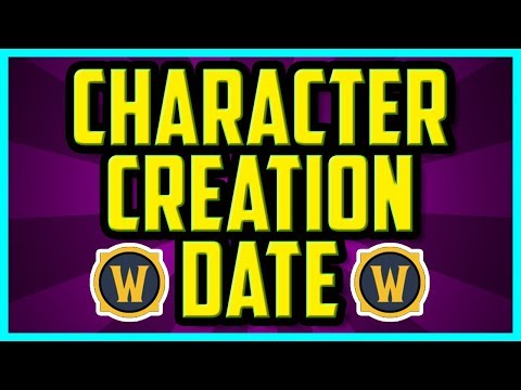 WoW How To Check Character Creation Date 2018 (EASY) - WoW Char Creation Date World Of Warcraft
