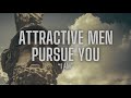 Attractive men pursuing  committing to you  options in love night time affirmations i am