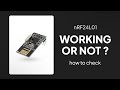 How to check if nRF24L01 is working or not? with only one module | Hindi