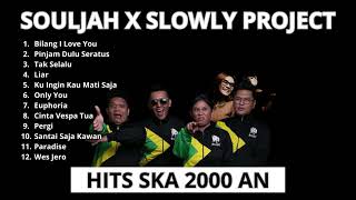 SOULJAH X PINJAM DULU SERATUS SLOWLY PROJECT