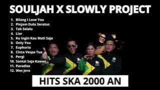 SOULJAH X PINJAM DULU SERATUS SLOWLY PROJECT