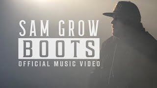 Sam Grow - Boots (Official Music Video|Love and Whiskey) chords