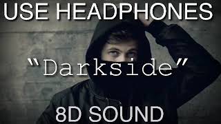 Alan Walker - DARKSIDE | 8d Audio 🎧