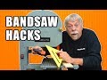 Bandsaw Hacks - 5 Band Saw Tips and Tricks Bandsaw Hacks - 5 Band Saw Tips and Tricks