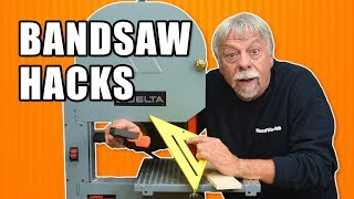 Bandsaw Hacks  5 Band Saw Tips and Tricks