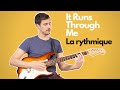 It Runs Through Me (Tom Misch) : la rythmique