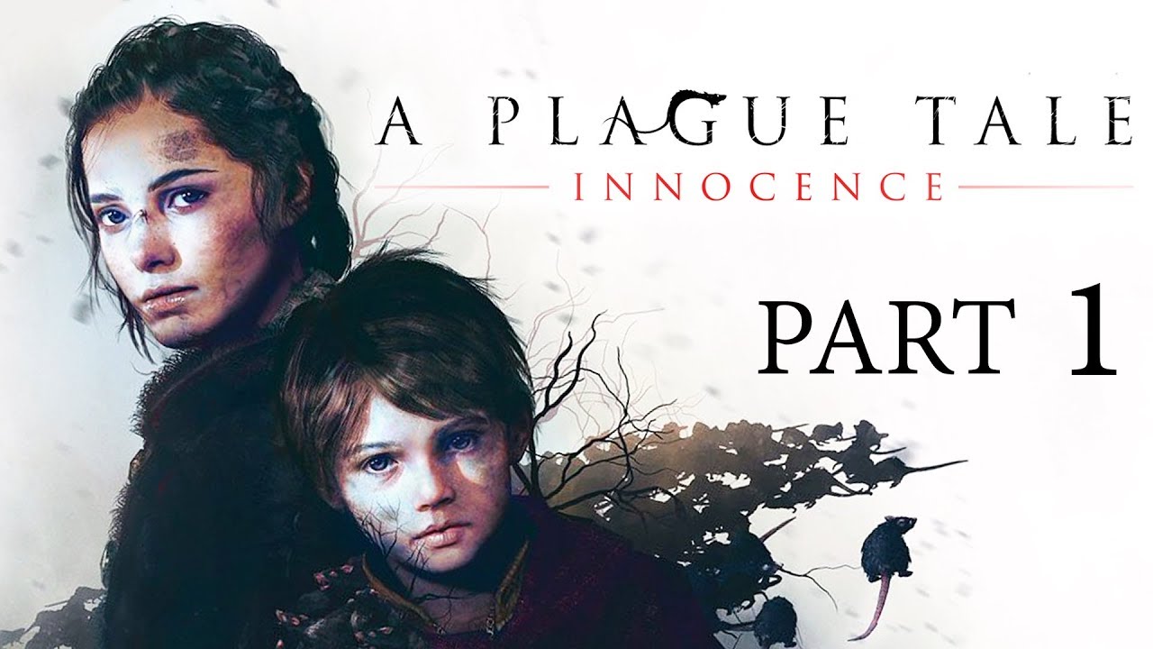 A Plague Tale Innocence Gameplay Walkthrough Part 1 Beginning Amicia And Hugo Youtube 