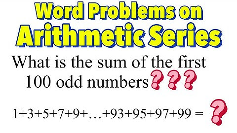 Word Problems on Arithmetic Series (Part 2)