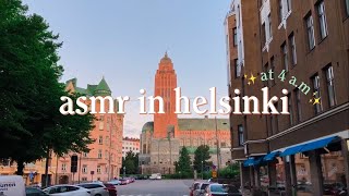 ASMR - Sneaking around Helsinki at 4 a.m. with my friend