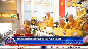 TIỀN GIANG: KHAI MẠC ĐẠI GIỚI ĐÀN HUỆ ĐĂNG PL.2567 - DL.2023