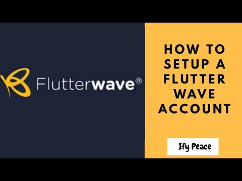 How to set Up a Flutter Wave Account