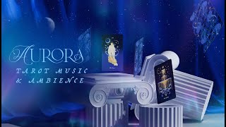 AURORA Tarot Ambience, Music & Atmosphere for Tarot Readings by Cocorrina screenshot 1