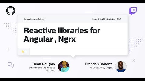 Reactive libraries for Angular