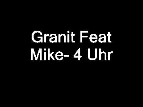 Granit Feat Mike- 4 Uhr