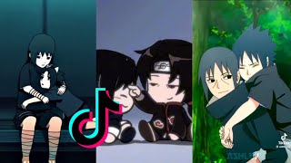 Sasuke Uchiha & İtachi Uchiha|| Tiktok Compilation [Part 2]